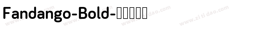 Fandango-Bold字体转换