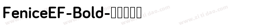 FeniceEF-Bold字体转换