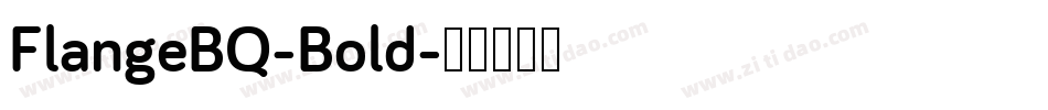 FlangeBQ-Bold字体转换