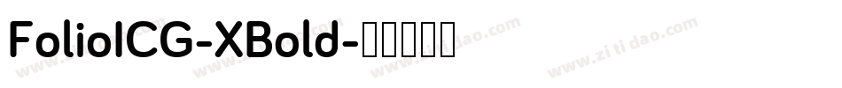 FolioICG-XBold字体转换