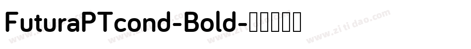 FuturaPTcond-Bold字体转换