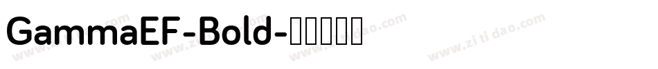 GammaEF-Bold字体转换