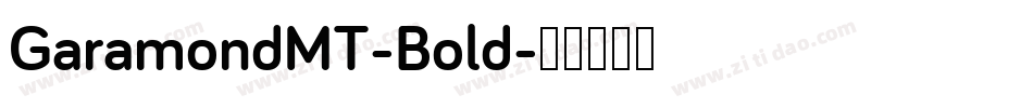 GaramondMT-Bold字体转换