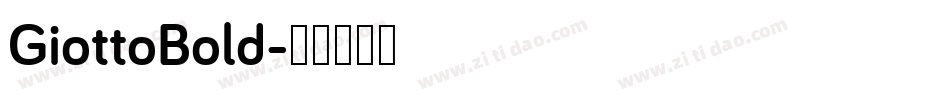 GiottoBold字体转换