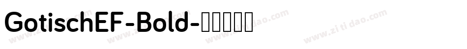 GotischEF-Bold字体转换