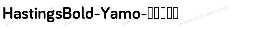 HastingsBold-Yamo字体转换