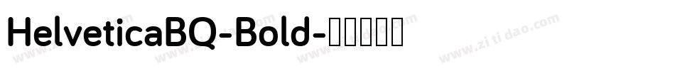HelveticaBQ-Bold字体转换