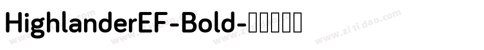 HighlanderEF-Bold字体转换
