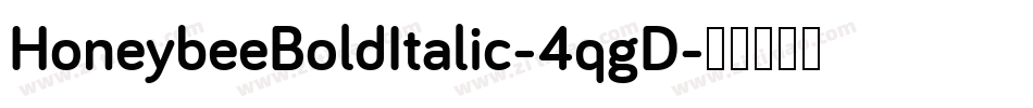HoneybeeBoldItalic-4qgD字体转换