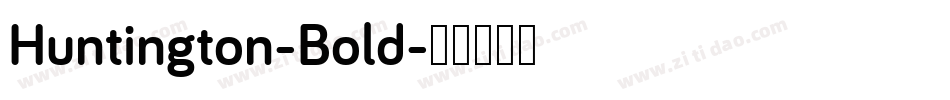 Huntington-Bold字体转换