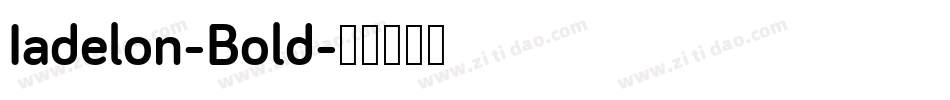 Iadelon-Bold字体转换