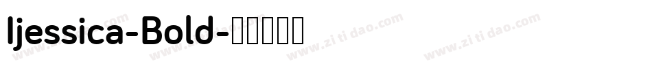 Ijessica-Bold字体转换