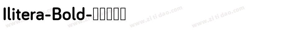 Ilitera-Bold字体转换