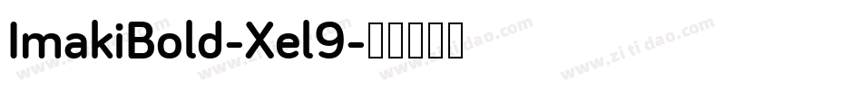 ImakiBold-Xel9字体转换
