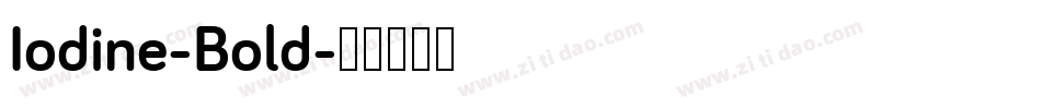 Iodine-Bold字体转换