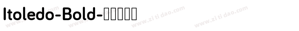 Itoledo-Bold字体转换