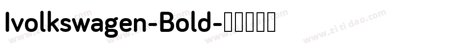 Ivolkswagen-Bold字体转换 Ivolkswagen-Bold字体转换