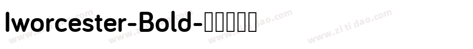 Iworcester-Bold字体转换