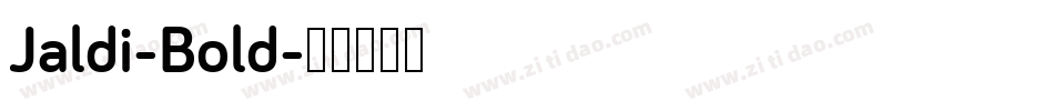 Jaldi-Bold字体转换