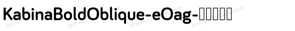 KabinaBoldOblique-eOag字体转换