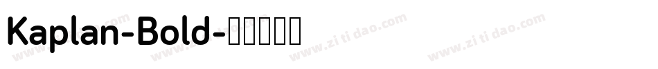 Kaplan-Bold字体转换