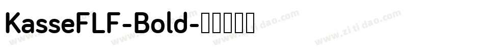 KasseFLF-Bold字体转换