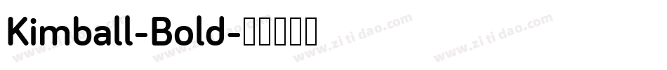 Kimball-Bold字体转换