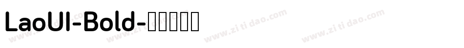LaoUI-Bold字体转换