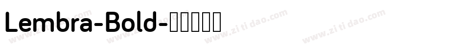 Lembra-Bold字体转换