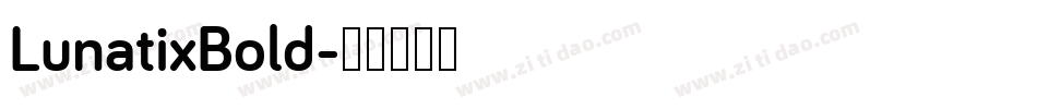 LunatixBold字体转换