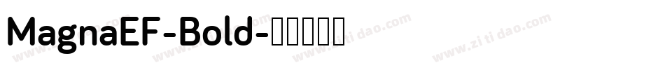 MagnaEF-Bold字体转换