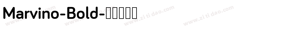 Marvino-Bold字体转换