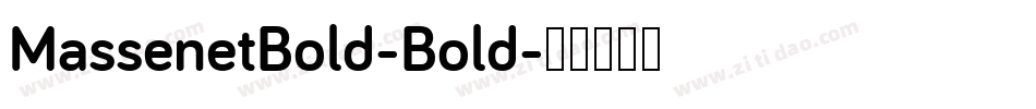 MassenetBold-Bold字体转换