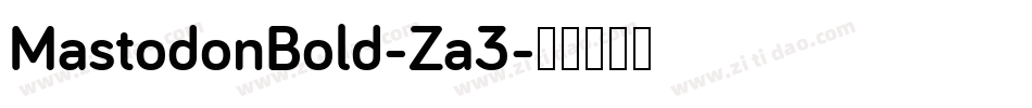 MastodonBold-Za3字体转换