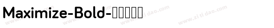Maximize-Bold字体转换