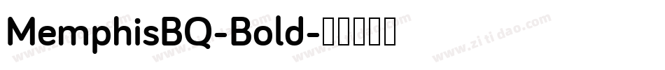 MemphisBQ-Bold字体转换