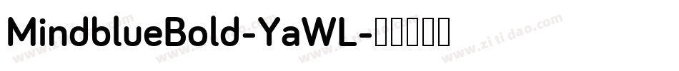 MindblueBold-YaWL字体转换