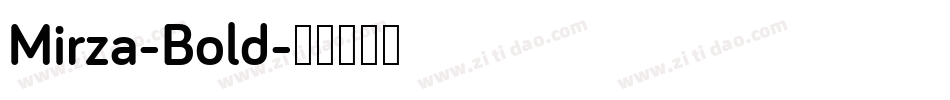 Mirza-Bold字体转换