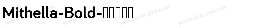 Mithella-Bold字体转换