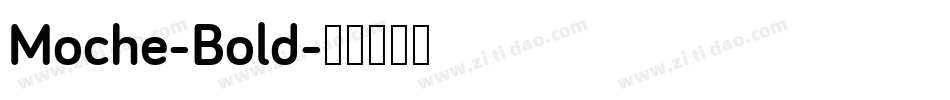 Moche-Bold字体转换
