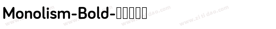 Monolism-Bold字体转换