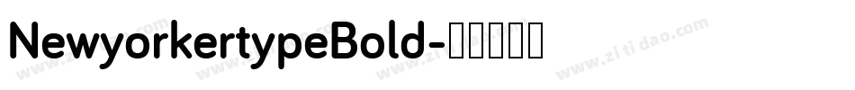 NewyorkertypeBold字体转换