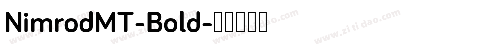 NimrodMT-Bold字体转换