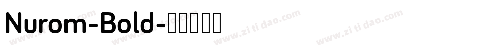 Nurom-Bold字体转换