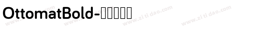 OttomatBold字体转换