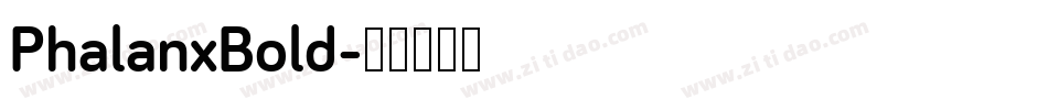 PhalanxBold字体转换