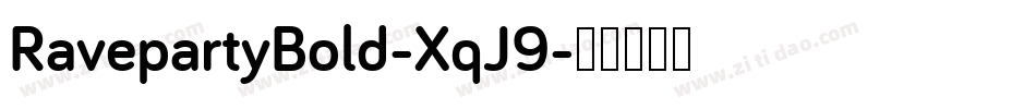 RavepartyBold-XqJ9字体转换