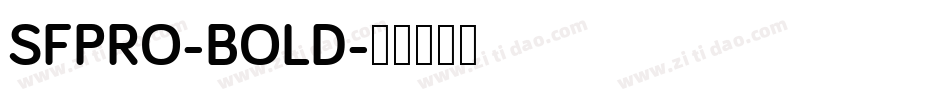SFPRO-BOLD字体转换