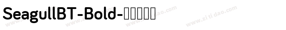 SeagullBT-Bold字体转换
