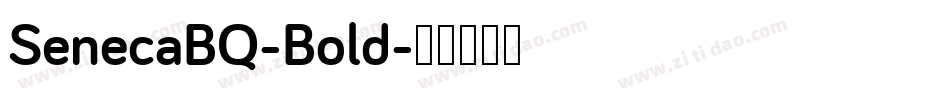 SenecaBQ-Bold字体转换